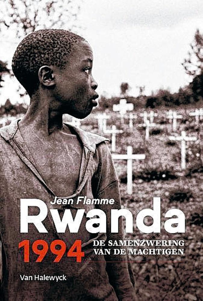 Rwanda 1994. De samenzwering van de machtigen (la conjuration des puissants), par Jean Flamme, Van Halewyck, 272 p. Uniquement en néerlandais.