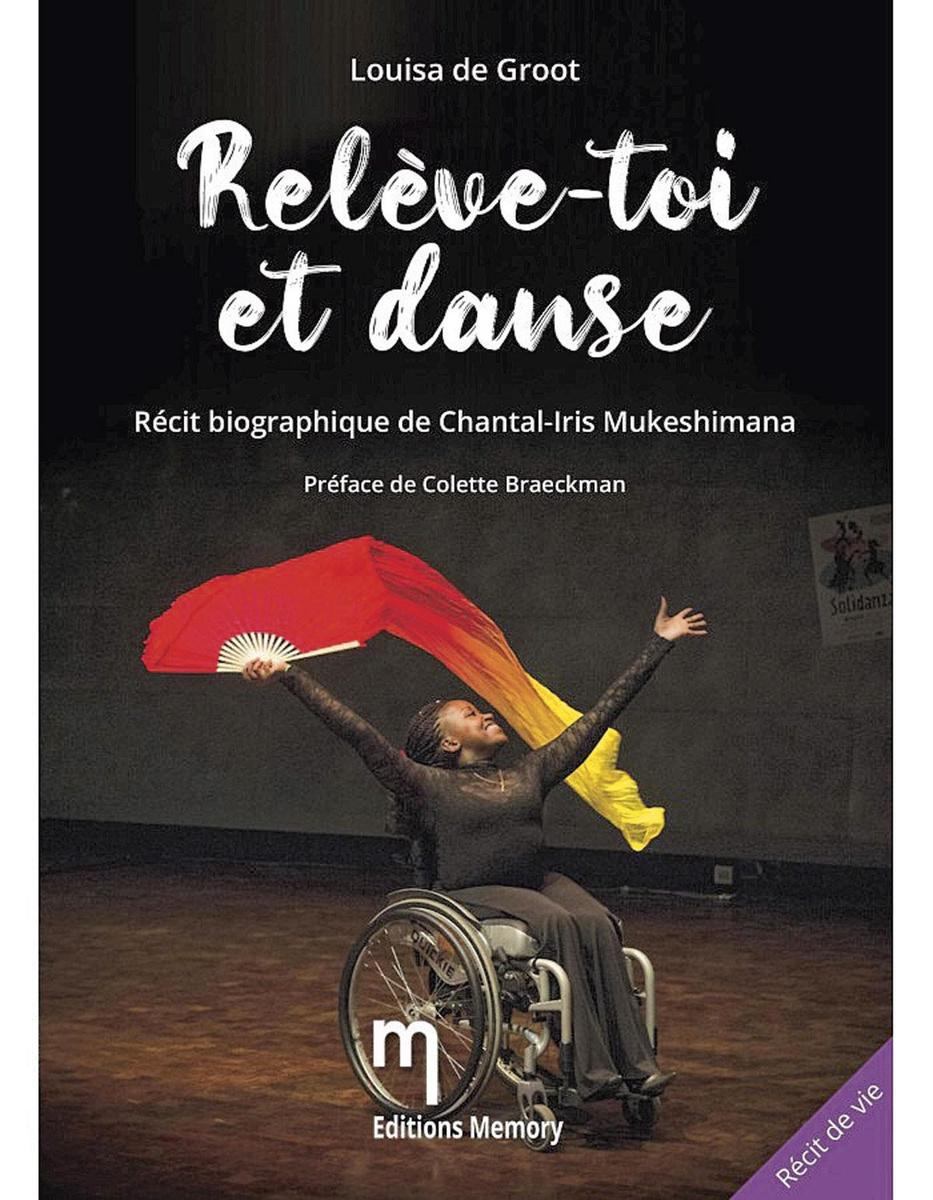 (1) Relève-toi et danse, récit biographique de Chantal-Iris Mukeshimana, par Louisa de Groot, éd. Memory, 242 p.