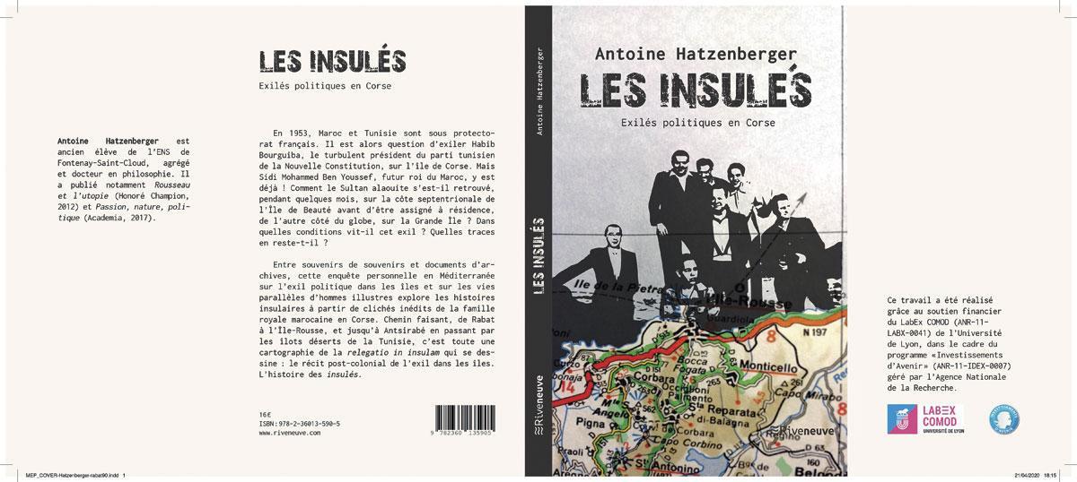 Les Insulés. Exilés politiques en Corse, par Antoine Hatzenberger, Riveneuve, 152 p.