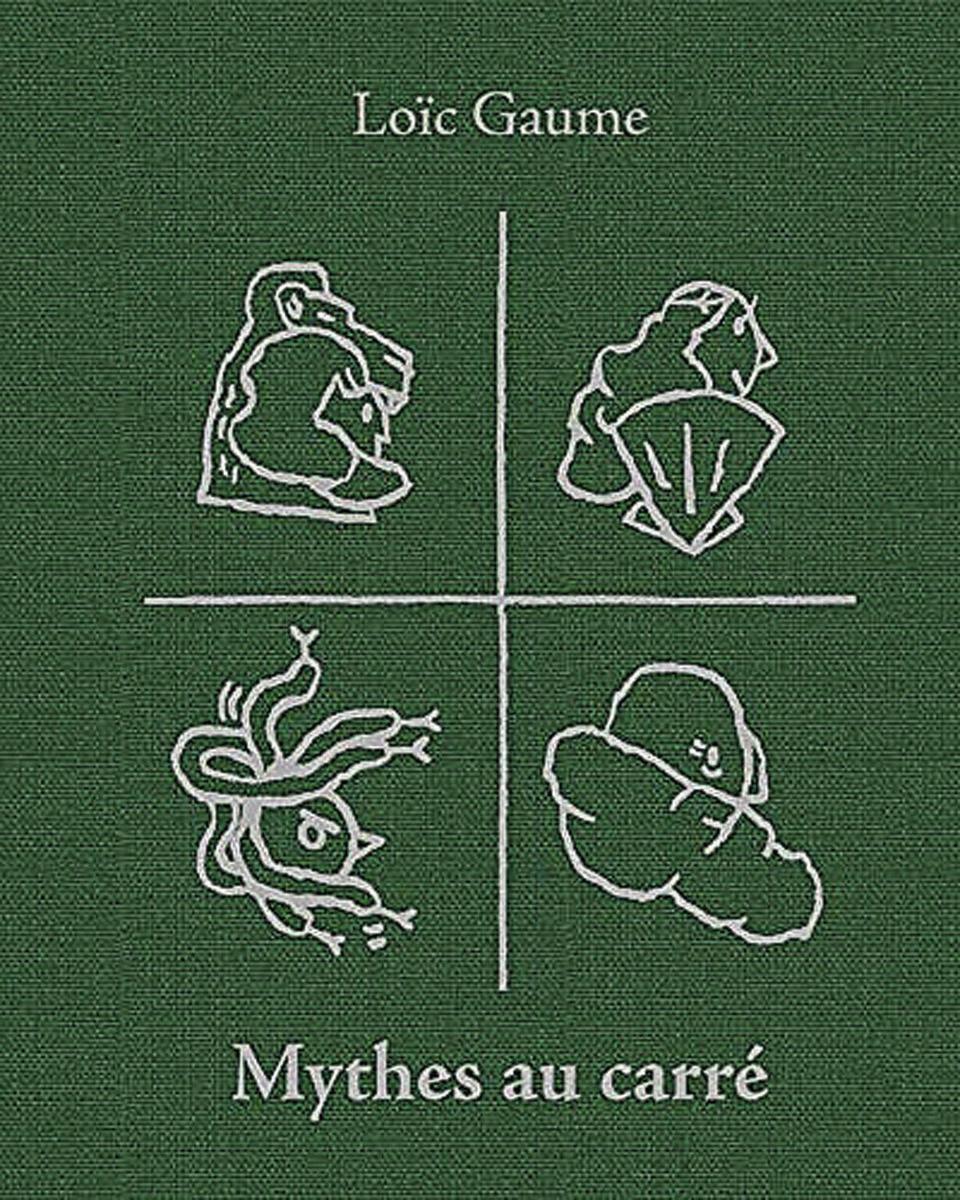 Mythes au carré, par Loïc Gaume, éd. Thierry Magnier, 88 p. Dès 4 ans.
