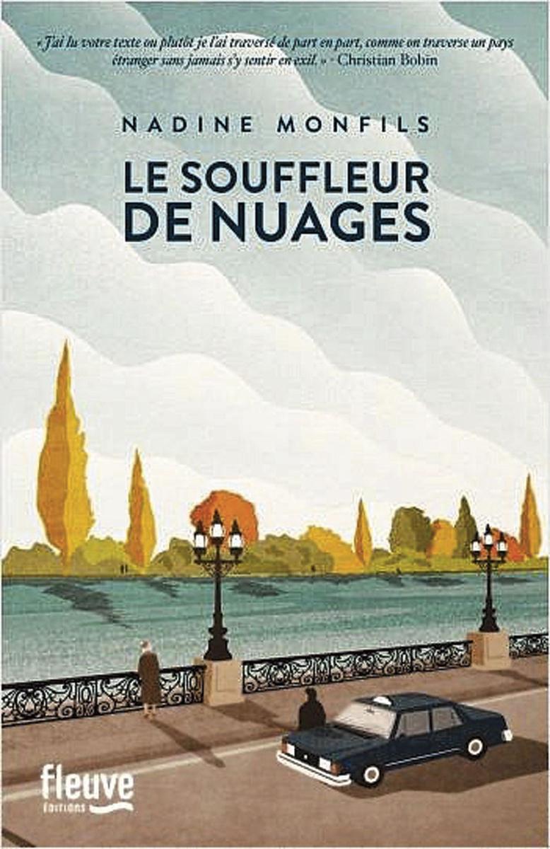 Le Souffleur de nuages, par Nadine Monfils, Fleuve, 180 p.