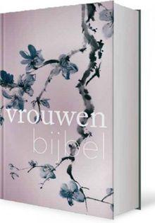 Eerste Nederlandstalige 'Vrouwenbijbel' is niet emancipatorisch bedoeld