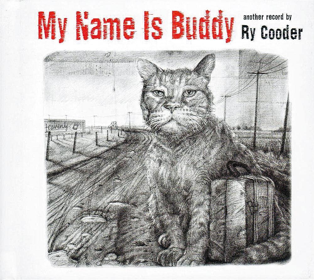 Ry Cooder - My Name is Buddy (2007)