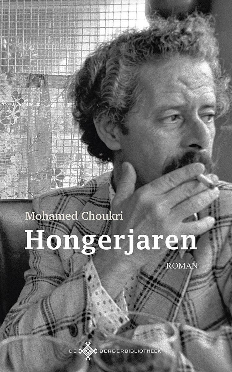 Mohamed Choukri, Hongerjaren, Jurgen Maas, 223 blz., 17,45 euro.