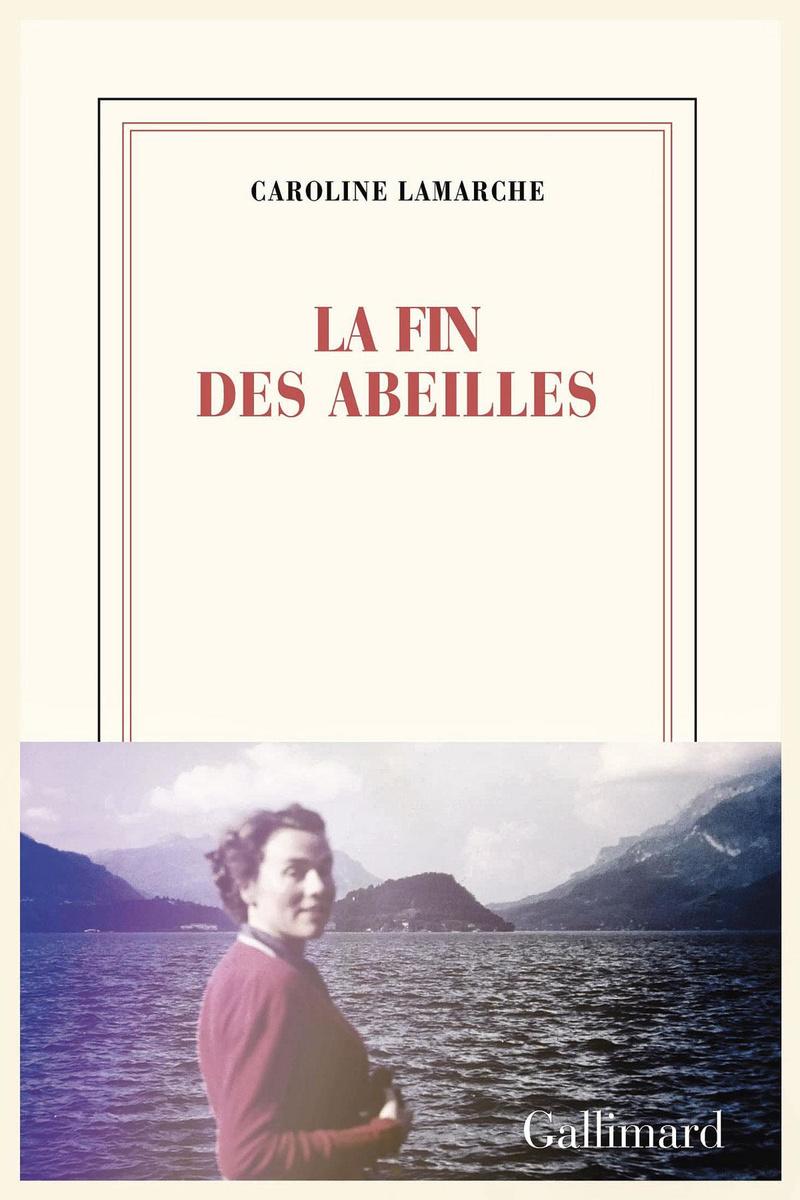 La Fin des abeilles, parCaroline Lamarche, Gallimard, 200 p.