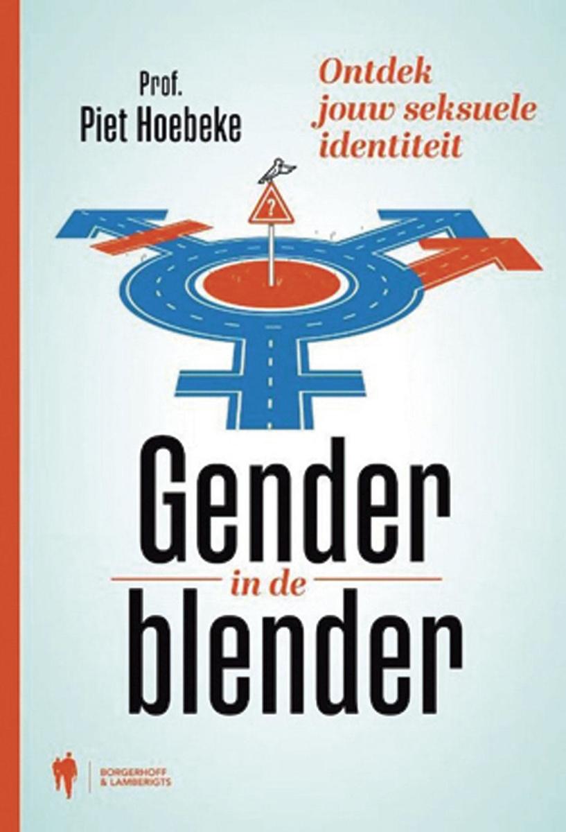 Piet Hoebeke, Gender in de blender, Borgerhoff & Lamberigts, 192 blz., 22,99 euro