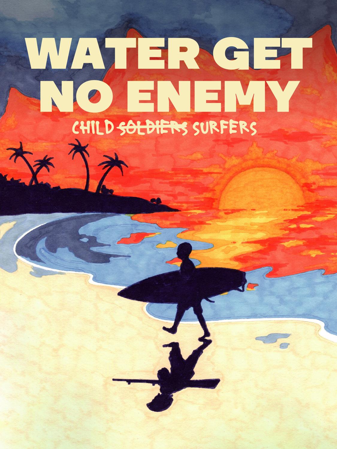 Affiche du documentaire d'Arthur Bourbon et Damien Castera - Water Get No Enemy