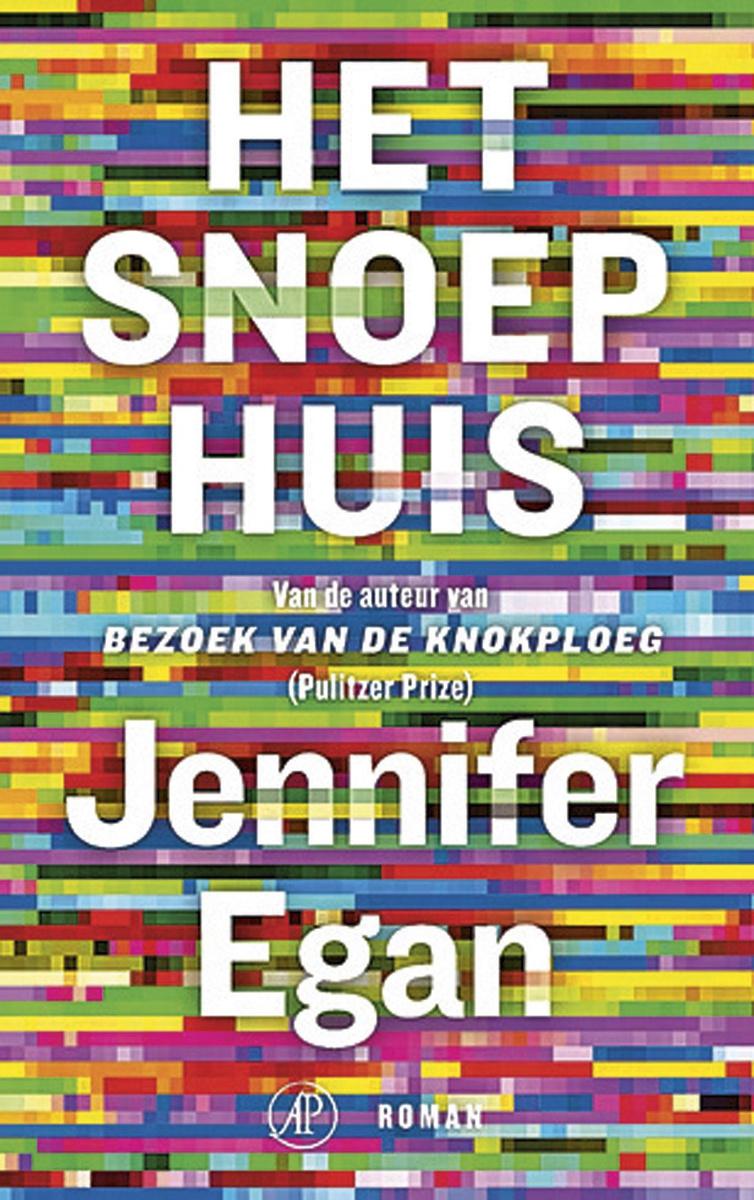 Jennifer Egan maakt het collectieve geheugen tastbaar in cyberthriller 'Het Snoephuis'