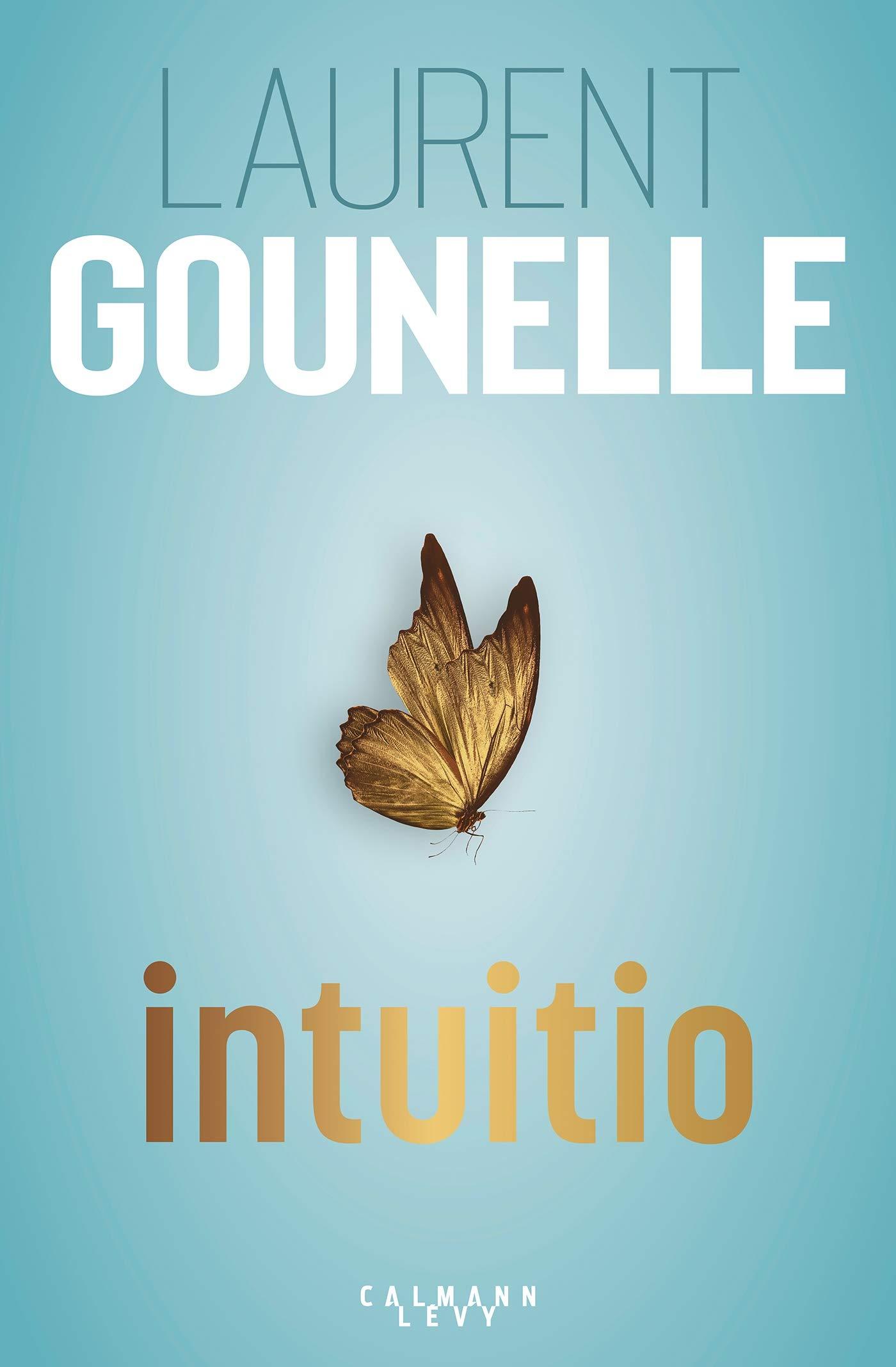 Intuitio, Laurent Gounelle, livre intuition
