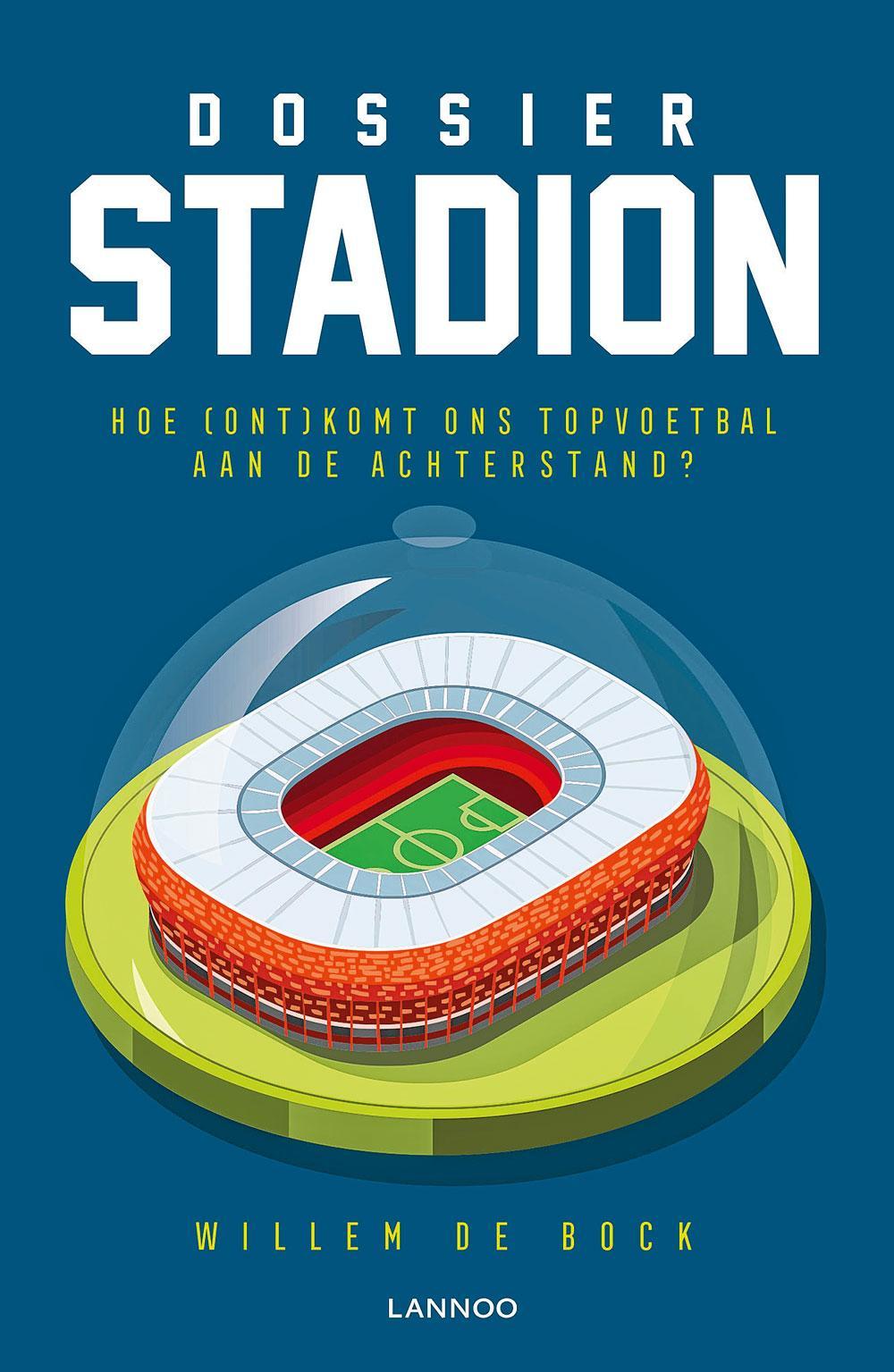 Dossier stadionbouw: 'Het voetbal moet zich beter verkopen'