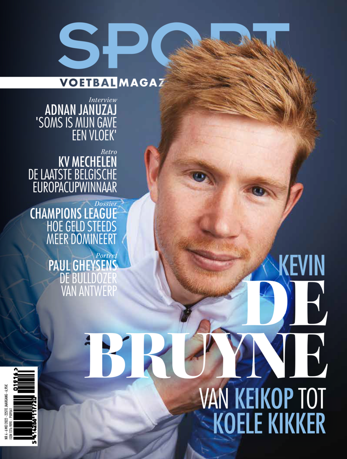 Nu in Sport/Voetbalmagazine: de colères van De Bruyne, hoe de Champions League ons voetbal afpakt en de bulldozer in Paul Gheysens