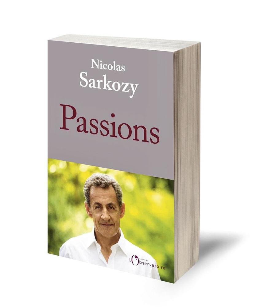 Nicolas Sarkozy, Passions,  Ed. de L'Observatoire, 2019,  359 blz., 19,50 euro