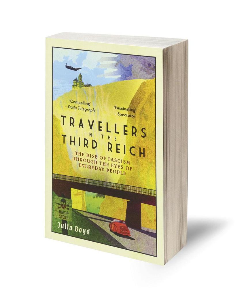 Julia Byd, Travellers in the Third Reich, Elliot & Thompson, 488 blz., 25 euro