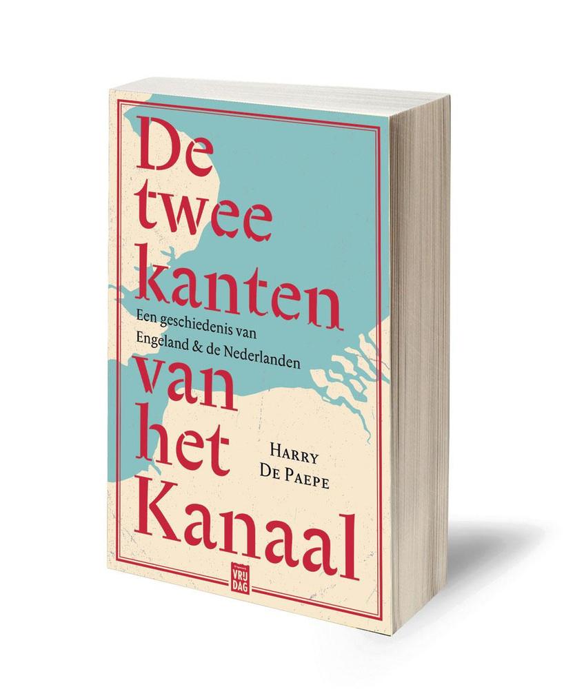 Harry De Paepe, De twee kanten  van het Kanaal, Uitgeverij Vrijdag, 260 blz., 22,50 euro