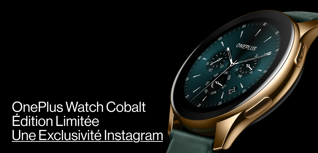 OnePlus Watch Cobalt Limited Edition : du premium à prix d'ami
