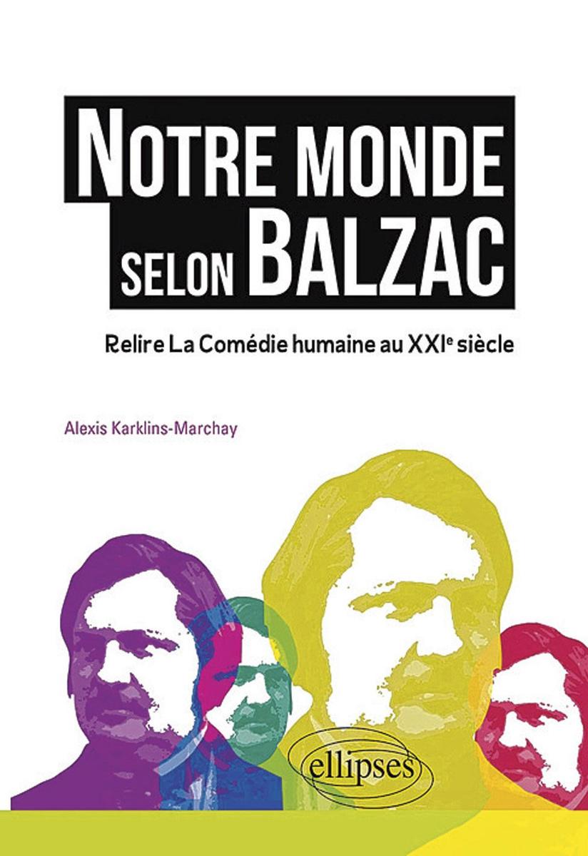 Notre économie expliquée par... Balzac