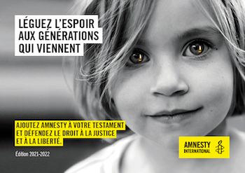 Amnesty International a besoin de vous pour défendre les droits humains