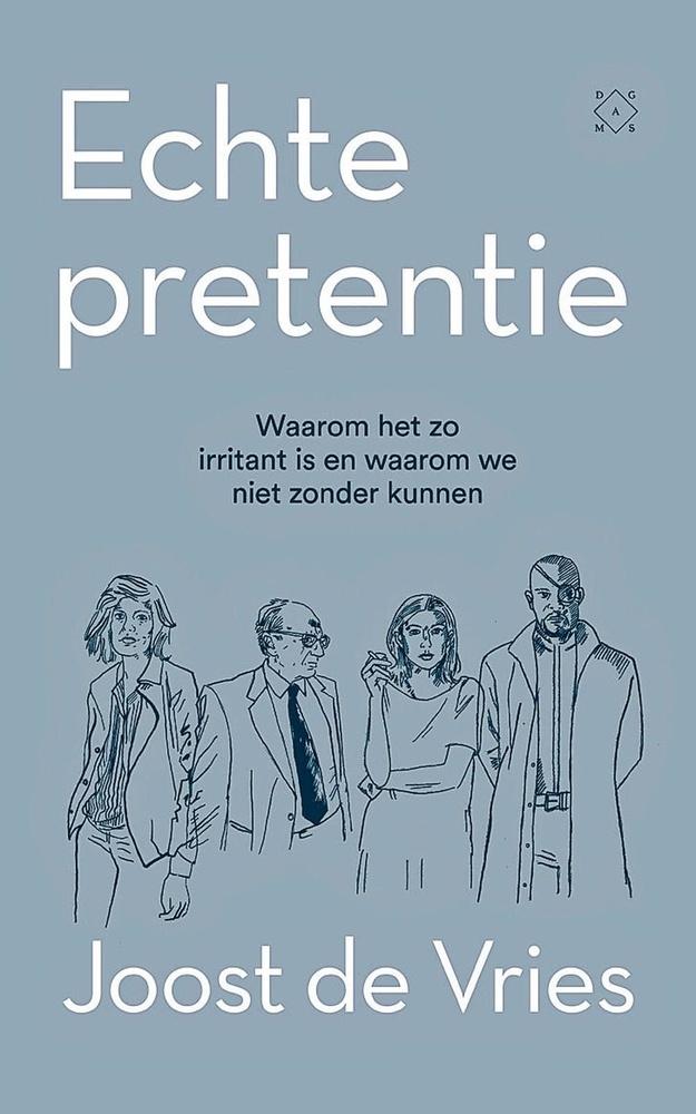 ECHTE PRETENTIE - JOOST DE VRIES DAS MAG - 19,99 euro - ISBN 978949247877