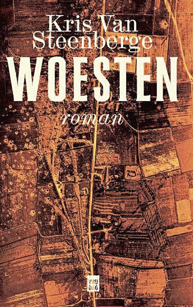 WOESTEN - KRIS VAN STEENBERGE UITGEVERIJ VRIJDAG & KRIS VAN STEENBERGE - 15 EURO - ISBN 9789460016554