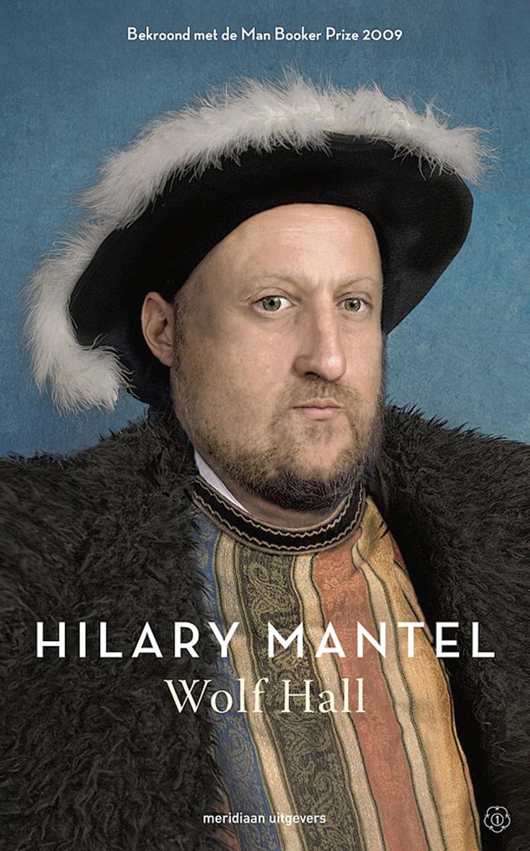 WOLF HALL - HILARY MANTEL - MERIDIAAN - 17,50 EURO - ISBN 9789056723620
