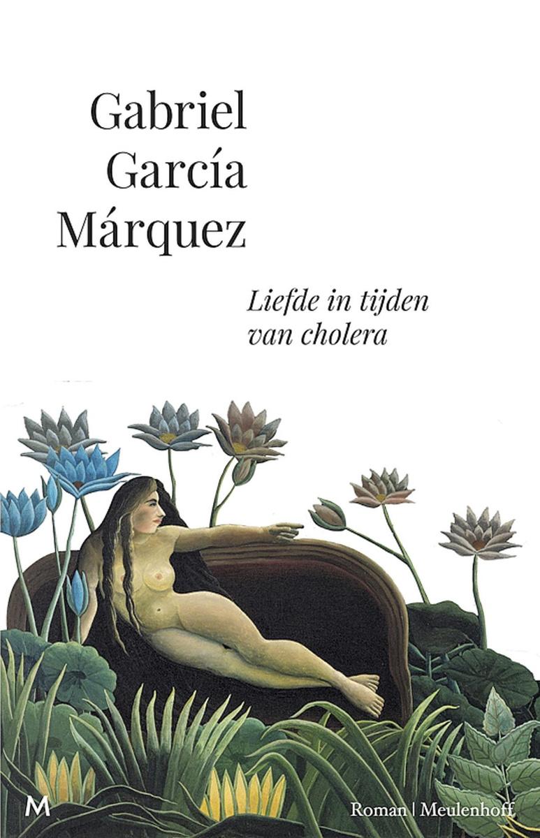 LIEFDE IN TIJDEN VAN CHOLERA - GABRIEL GARCÍA MÁRQUEZ - MEULENHOFF - 19,99 EURO - ISBN 9789029090483