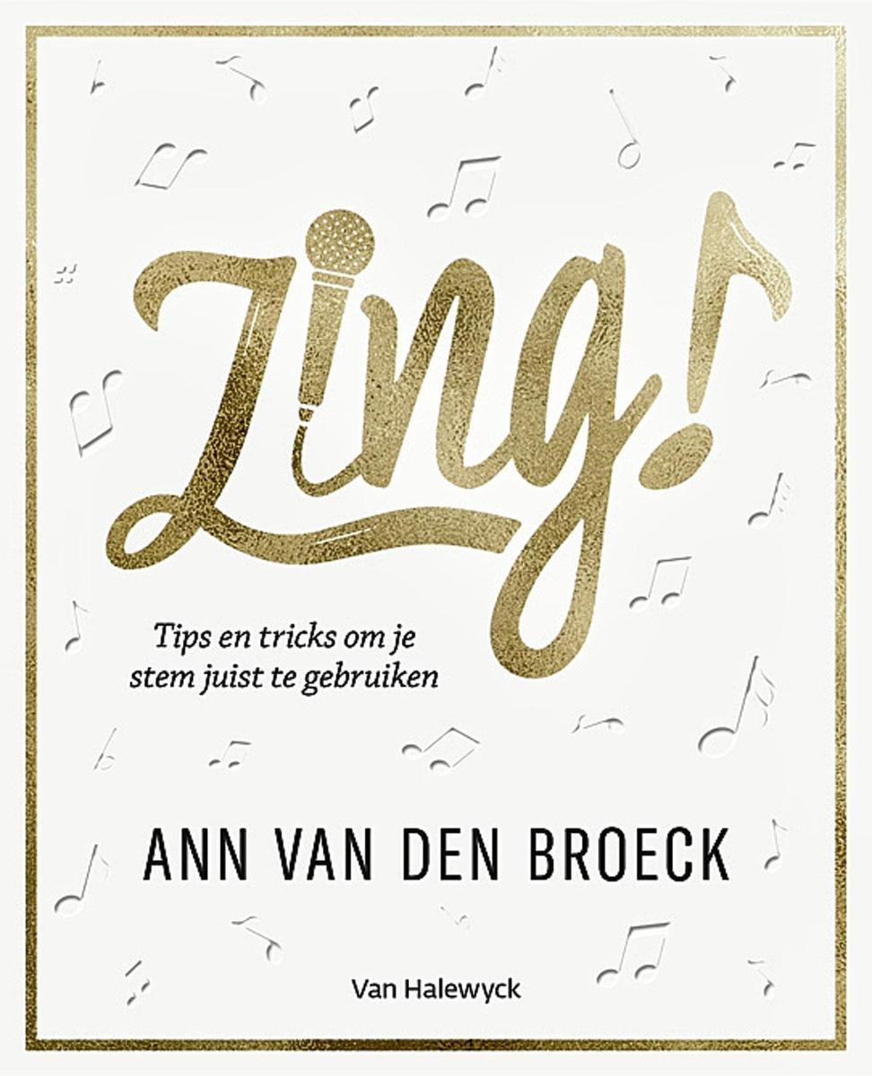 Meer weten? Zing! - Ann Van den Broeck - Pelckmans - 22,50 euro - isbn 9789463831277. ook Online Zangoefeningen via iedereenkanzingen.be