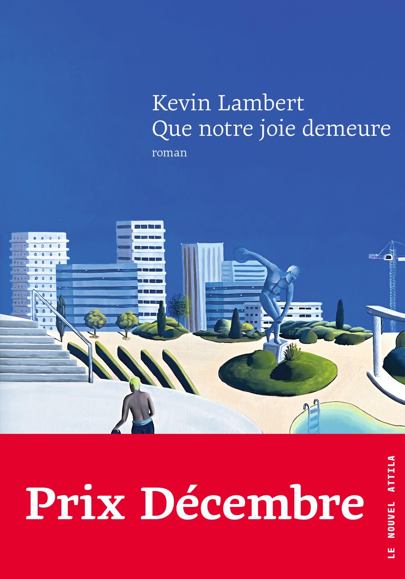 En immersion chez les ultra-riches : Que notre joie demeure, dernier  roman torrentiel du Canadien Kevin Lambert, décroche le prix Médicis