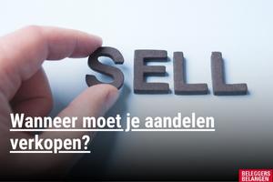 Wanneer moet je aandelen verkopen?