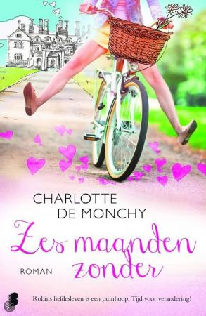 Zes maanden zonder – Charlotte de Monchy