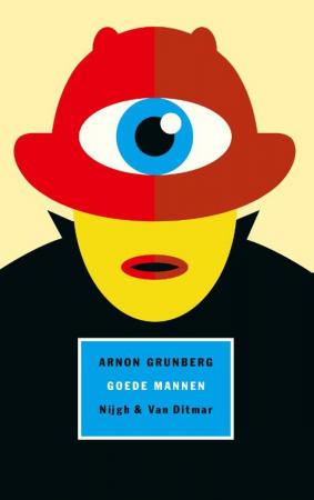 Goede mannen, Arnon Grunberg
