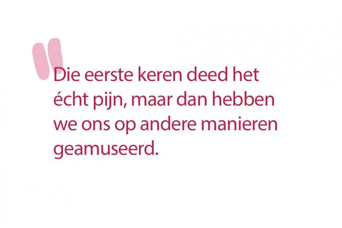 Erika (28): ‘Ik was niet nat genoeg om mijn man in mij te laten glijden.’