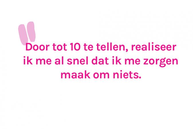 Redactrice Anke (23) telt tot 10 voor ze zich druk maakt