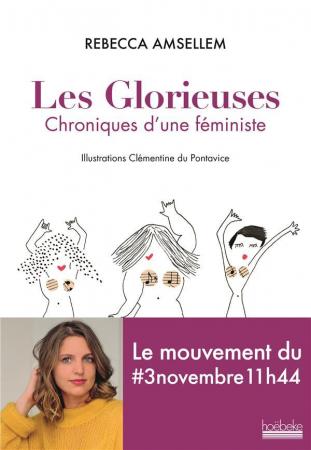 LE PLUS FÉMINISTE: les glorieuses, chroniques d’une féministe