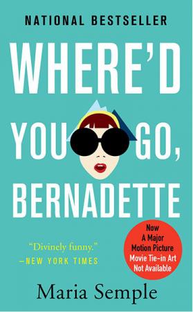 ‘Where’d You Go, Bernadette’ van Maria Semple
