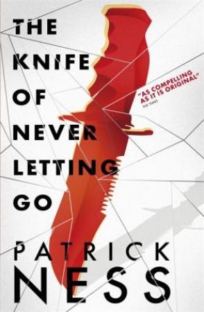 ‘The Knife of Never Letting Go’ van Patrick Ness