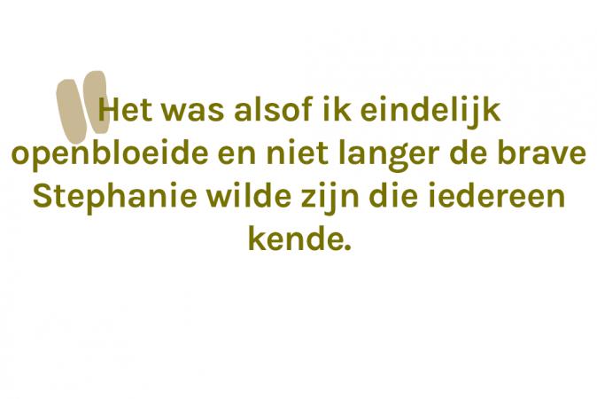Stephanie was na haar 33ste 3 jaar single na een relatie van 5 jaar
