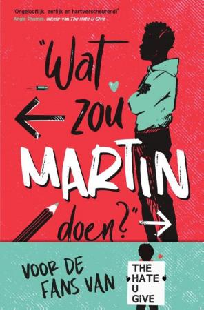 ‘Wat zou Martin doen?’ van Nic Stone