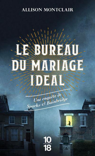 Le bureau du mariage idéal - Allison Montclair
