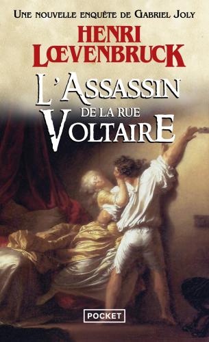 L’assassin de la rue Voltaire - Henri Loevenbruck