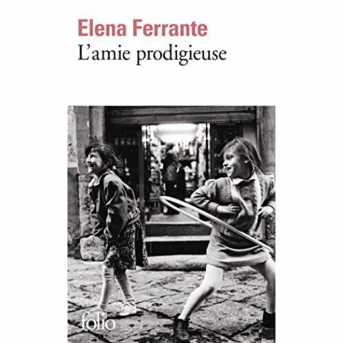 L'Amie prodigieuse, Elena Ferrante