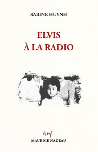 Elvis à la radio, Sabine Huynh