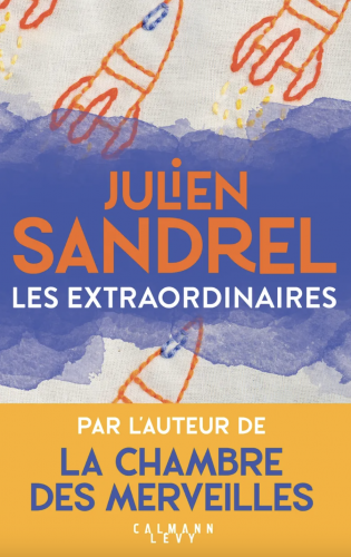 Les extraordinaires de Julien Sandrel