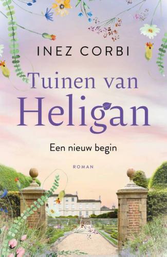 Tuinen van Heligan - Een nieuw begin - Inez Corbi 