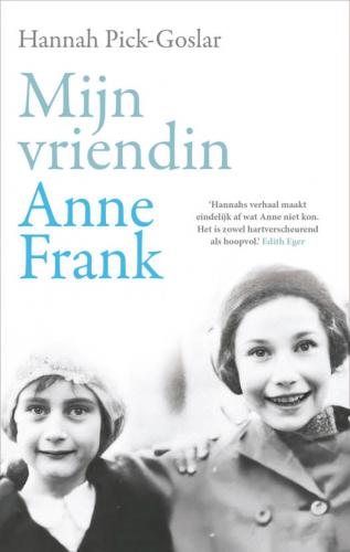 Mijn vriendin, Anne Frank van Hannah Pick-Goslar