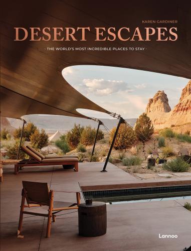 Pour les amateurs de photos et de voyage: Desert Escapes, Karen Gardiner