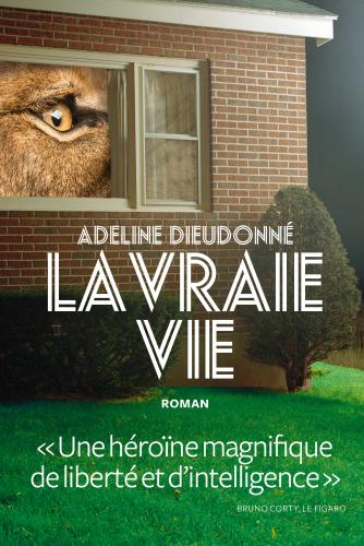 La Vraie Vie, Adeline Dieudonné