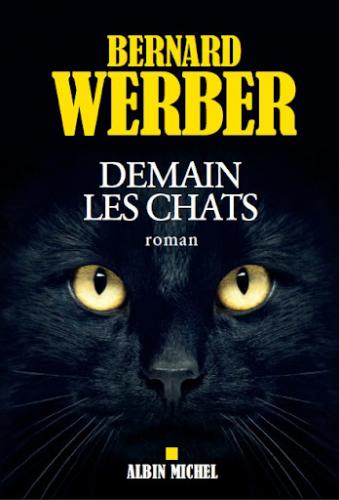 Le cycle des chats, Bernard Werber