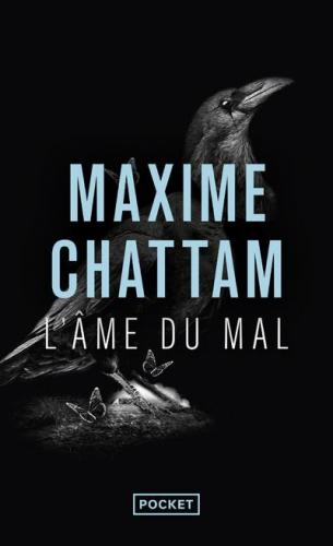 La Trilogie du mal, Maxime Chattam