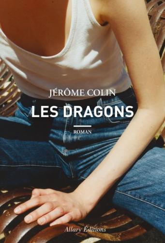 Les Dragons, Jérôme Collin