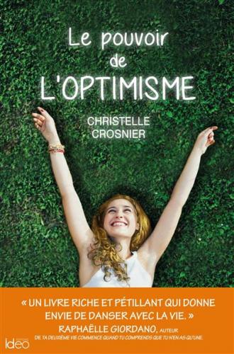 Le pouvoir de l’optimisme, Christelle Crosnier